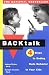 Backtalk: 4 Steps to Ending Rude Behavior in Your 