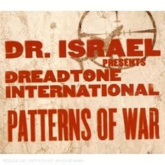 Dreadtone International Patterns of War by  Dr. Israel and Dreadtone International 