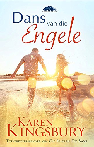 Dans van die engele (eBoek) (Engele op 'n missie) (Afrikaans Edition)