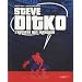 Comment bien appr�hender l'oeuvre de Steve DITKO