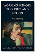 Working Memory, Thought, and Action (Oxford Psychology Series)