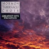 Mormon Tabernacle Choir`s Greatest Hits