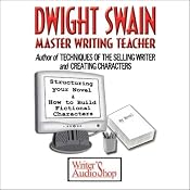 Dwight Swain: Master Writing Teacher | [Dwight Swain]
