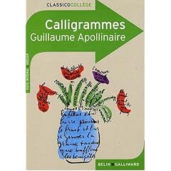 Calligrammes : Po�mes de la paix et de la guerre (1913-1916)