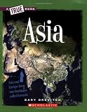 Asia (New True Books: Geography)