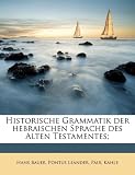 Produkt-Bild: Historische Grammatik Der Hebraischen Sprache Des Alten Testamentes;