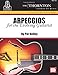 Arpeggios for the Evolving Guitarist (USC Thornton School of Music Guitar Instructional Series)