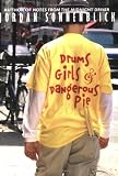 Drums, Girls, & Dangerous Pie