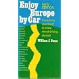 Enjoy Europe by Car by William J. Dunn