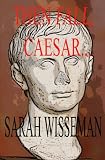 Then Fall, Caesar... (Lisa Donahue Archaeological Mysteries)