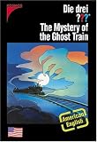 Die drei ???. The Mystery of the Ghost Train (drei Fragezeichen) - Astrid Vollenbruch