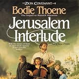 Jerusalem Interlude: The Zion Covenant 4; The Sequel to Munich Signature, By Bodie Thoene, Complete and Unabridged, Reader Dennis McKee on Twelve 90-minute Cassettes,