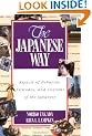 The Japanese Way: Aspects of Behavior, Attitudes, and Customs of the Japanese