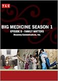 Big Medicine Season 1 - Episode 9: Family Matters