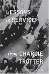 Lessons in Service from Charlie Trotter