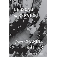 Lessons in Service from Charlie Trotter
