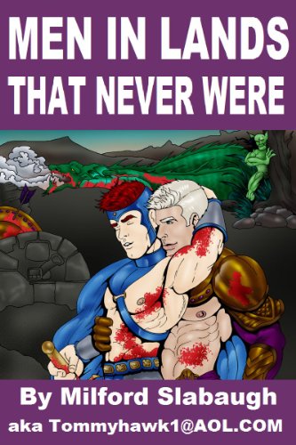 Men in Lands That Never Were