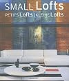 Small Lofts / Petits Lofts / Kleine Lofts (Evergreen Series)