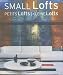 Small Lofts (Evergreen Series)