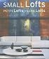 Small Lofts (Evergreen Series)