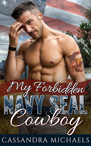 ROMANCE: Military Romance: My Forbidden Navy SEAL Cowboy (Western Navy SEAL Cowboy Secret Baby Romance) (New Adult Contemporary Romance)