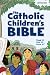 The Catholic Childrens Bible (paperback)
