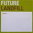 Future Landfill Sticky Note Pad