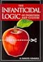 The Infanticidal Logic of Evolution and Culture