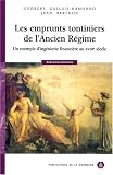 Les emprunts tontiniers de l'Ancien R�gime : Un exemple d'ing�nierie financi�re au XVIIIe si�cle