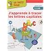 J'apprends � tracer les lettres capitales