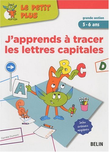 J'apprends à tracer les lettres capitales
