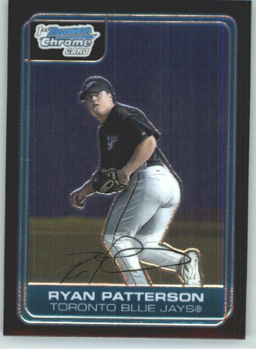 2006 Bowman Chrome Prospects #165 Ryan Patterson - Toronto Blue Jays (RC - Rookie Card / Prospect) (Baseball Cards)