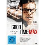 Good Time Max (uncut) english audio