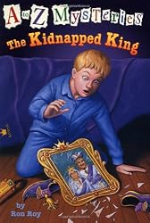 The Kidnapped King (A to Z Mysteries)
