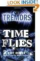 Time Flies (Tremors)