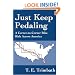 Just Keep Pedaling: A Corner-to-Corner Bike Ride Across America