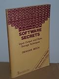 Software secrets : input, output and data storage techniques