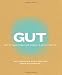 Gut: How to Think from Your Middle to Get to the Top Image of Gut: How to Think from Your Middle to Get to the Top