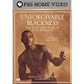 Unforgivable Blackness: The Rise and Fall of Jack Johnson (Widescreen)