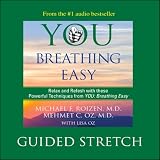 You: Breathing Easy: Guided Stretch (Unabridged)