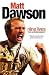 Matt Dawson: Nine Lives