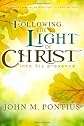 Following the Light of Christ into His Presence