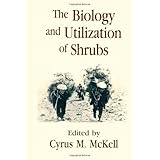 the biology and utilization of shrubs