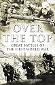 Over the Top: Great Battles of the First World War