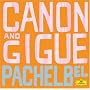 Pachelbel: Canon and Gigue