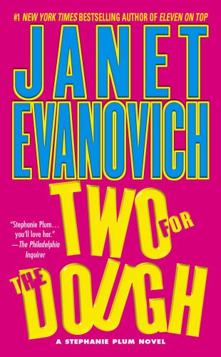 Two for the Dough (Stephanie Plum, No. 2) (Stephanie Plum Novels)