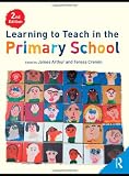 Learning to Teach in the Primary School (Learning to Teach in the Primary School Series)