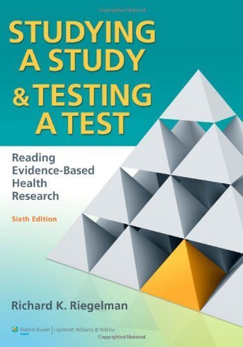 Studying A Study and Testing a Test: Reading Evidence-based Health Research by Riegelman MD MPH PhD, Richard K. (June 22, 2012) Paperback Sixth