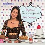 OBJETIVO: TARTA PERFECTA