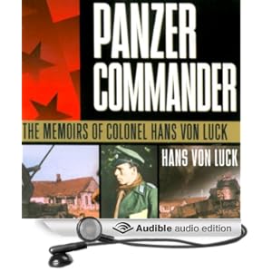 The Memoirs of Colonel Hans von Luck - Hans von Luck, Stephen E. Ambrose (Introduction)